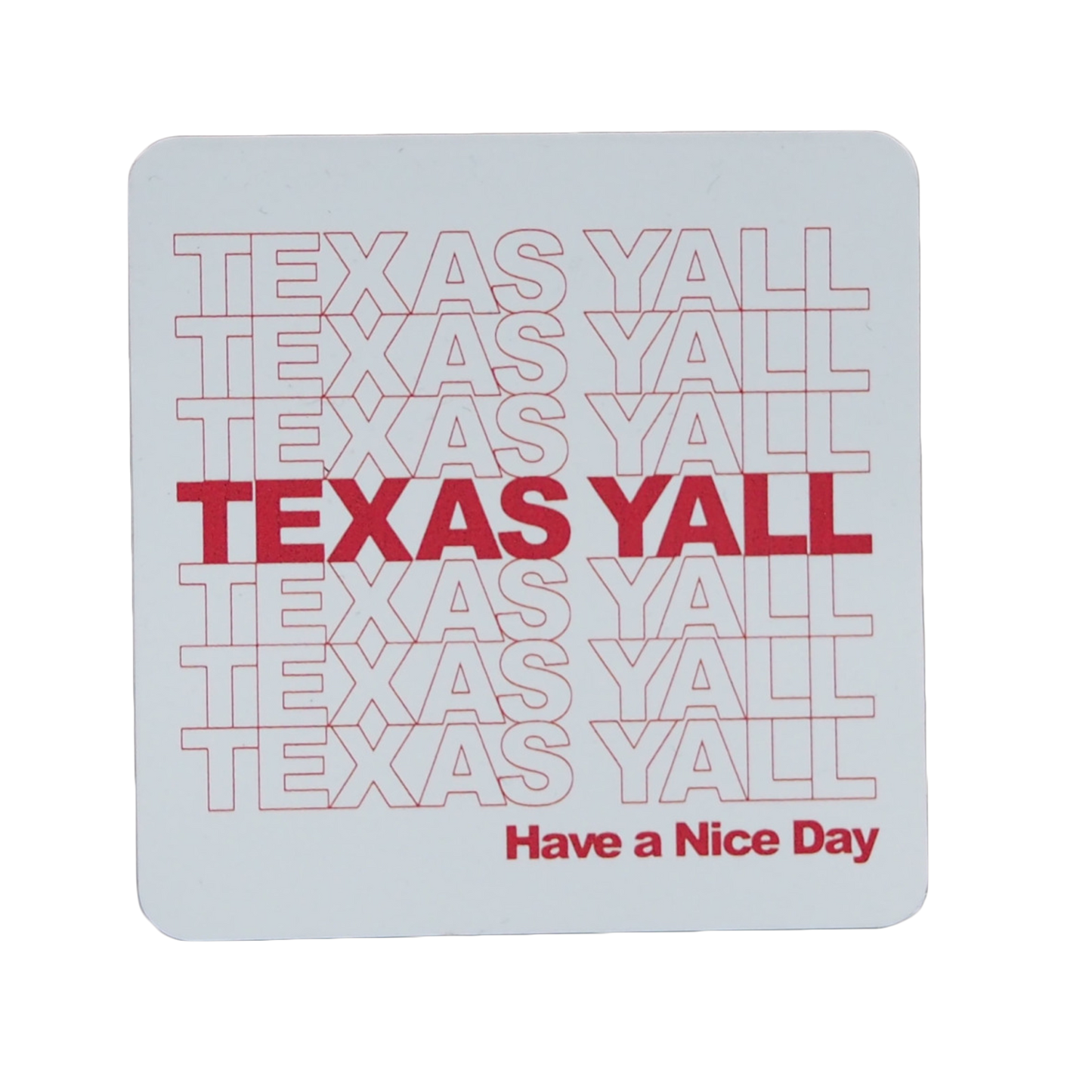 Sticker - Texas Y'all