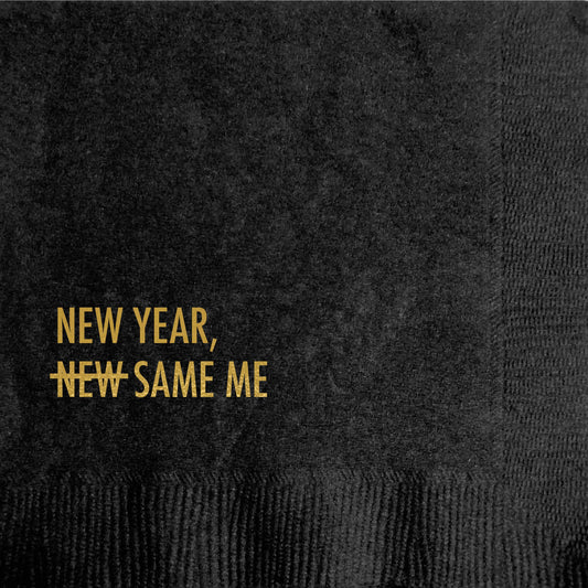 New Year Same Me Cocktail Napkin