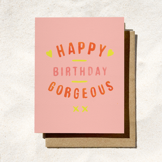Happy Birthday Gorgeous | Pink Birthday Card | Card for Her